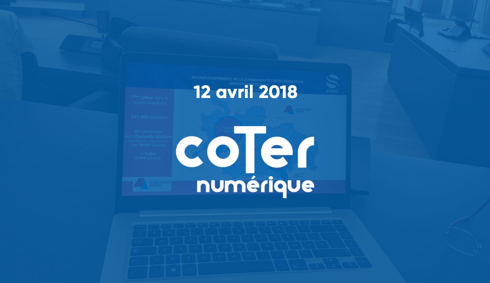 Siatel présente Gargantua - Nous y étions ! CoTer Numérique, 12 avril 2018 à Troyes