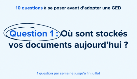 Siatel présente Gargantua - 1/10 – Où sont stockés vos documents aujourd’hui ?