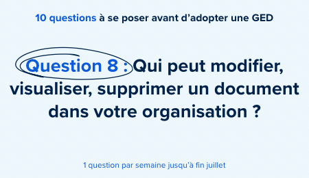 Siatel présente Gargantua - 8/10 Qui peut modifier, visualiser, supprimer un document dans votre organisation ?