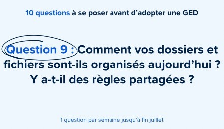 Siatel présente Gargantua - 9/10 – Comment sont organisés vos dossiers et fichiers aujourd’hui ? Y a-t-il des règles partagées ?